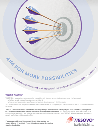 TIBSOVO® (ivosidenib tablets) CCA Patient Brochure.